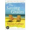 The Saving Graces door Patricia Gaffney