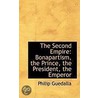 The Second Empire by Philip Guedalla