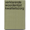 Verklarende woordenlijst kwaliteitszorg