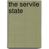 The Servile State door Hillaire Belloc