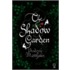 The Shadow Garden