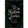 The Shadow Garden door Andrew Matthews
