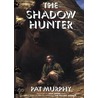 The Shadow Hunter by Pat Murphy