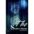 The Shadow Master