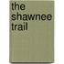 The Shawnee Trail