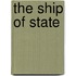 The Ship Of State