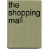 The Shopping Mall