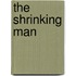 The Shrinking Man