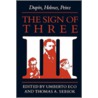 The Sign of Three by Umberto Ecco