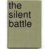 The Silent Battle