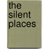 The Silent Places