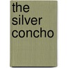 The Silver Concho door Sandy Jones