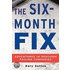 The Six Month Fix