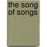 The Song Of Songs door Carole R. Fontaine