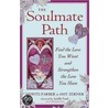 The Soulmate Path by Monte Farber