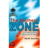 The Southern Zone door Kip M. Grunska