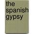 The Spanish Gypsy