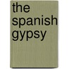 The Spanish Gypsy door George Eliott