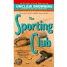 The Sporting Club door Sinclair Browning