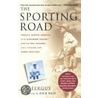 The Sporting Road door Jim Fergus