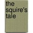 The Squire's Tale