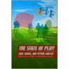 The State Of Play by Bernard Paris