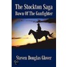 The Stockton Saga door Steven Douglas Glover