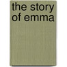 The Story Of Emma by Sean O'Kane