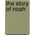 The Story Of Noah