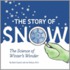 The Story of Snow