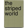 The Striped World door Emma Jones