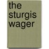 The Sturgis Wager