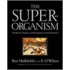 The Superorganism