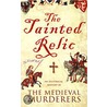 The Tainted Relic by The Medieval Murderers