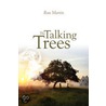 The Talking Trees door Ross Martin