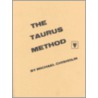 The Taurus Method door Michael Chrisholm