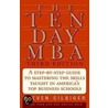 The Ten-Day M B A door Steven A. Silbiger