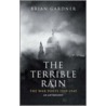 The Terrible Rain door Brian Gardner