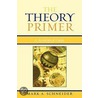 The Theory Primer door Mark Schneider