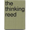 The Thinking Reed door Boris Kagarlitsky