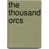 The Thousand Orcs by R.A. Salvatore