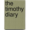 The Timothy Diary door Gene Edwards