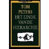 Het einde van de hierarchie door T. Peters