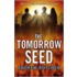 The Tomorrow Seed