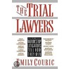 The Trial Lawyers door Emily Couric