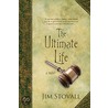 The Ultimate Life door Jim Stovall