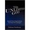 The Unlimited God door Dolores Northrup
