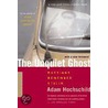 The Unquiet Ghost door Adam Hochschild