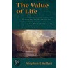 The Value Of Life by S. Kellerts