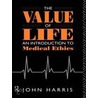The Value of Life door John Harris